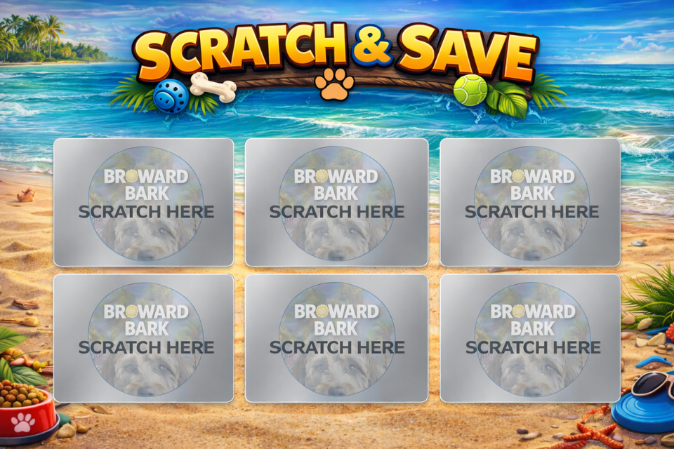 Scratch & Save - Broward Bark Scratch & Save